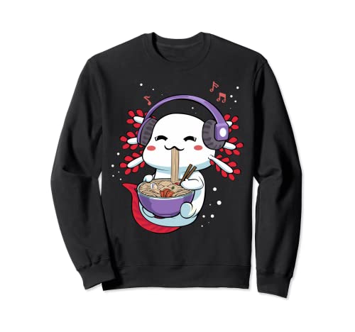 Kawaii Axolotl Eating Ramen Noodles Anime Japanese Japan Sudadera