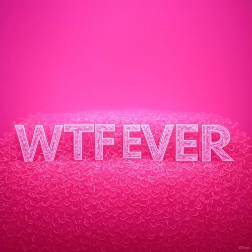 『WTF EVER』のカバーアート