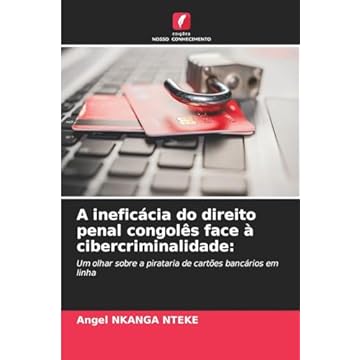 Capa do livro A ineficácia do direito penal congolês face à cibercriminalidade: Um olhar sobre a pirataria de cartões bancários em linha