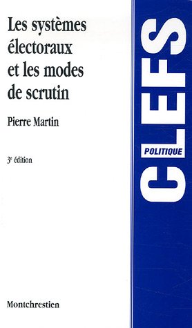 Télécharger Les systèmes électoraux et les modes de scrutin PDF Ebook En Ligne