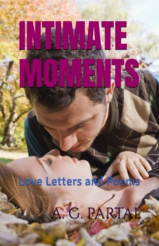 INTIMATE MOMENTS: Love Letters and Poems
