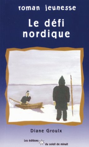 Le défi nordique [Paperback]