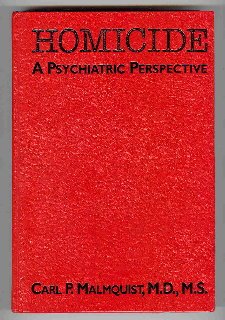 Hardcover Homicide: A Psychiatric Perspective Book