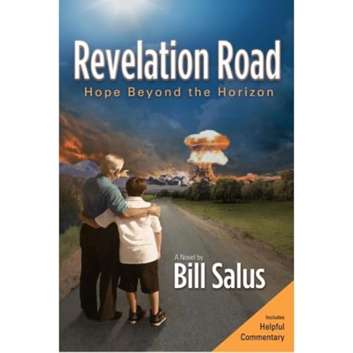 Enjoy Revelation Road: Hope Beyond the Horizon from Bill Salus episode artwork