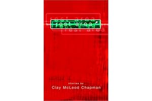 Rest Area : Stories by Clay Chapman