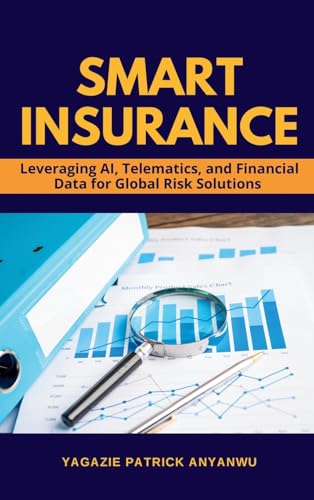 Smart Insurance: Leveraging AI, Telematics, and... 3423604891 Book Cover