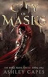 City of Masks: (An Epic Fantasy Novel) (The Bone Mask Cycle)