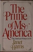 The prime of Ms. America: The American woman at forty 0399114424 Book Cover