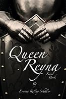 Queen Reyna 1702780864 Book Cover