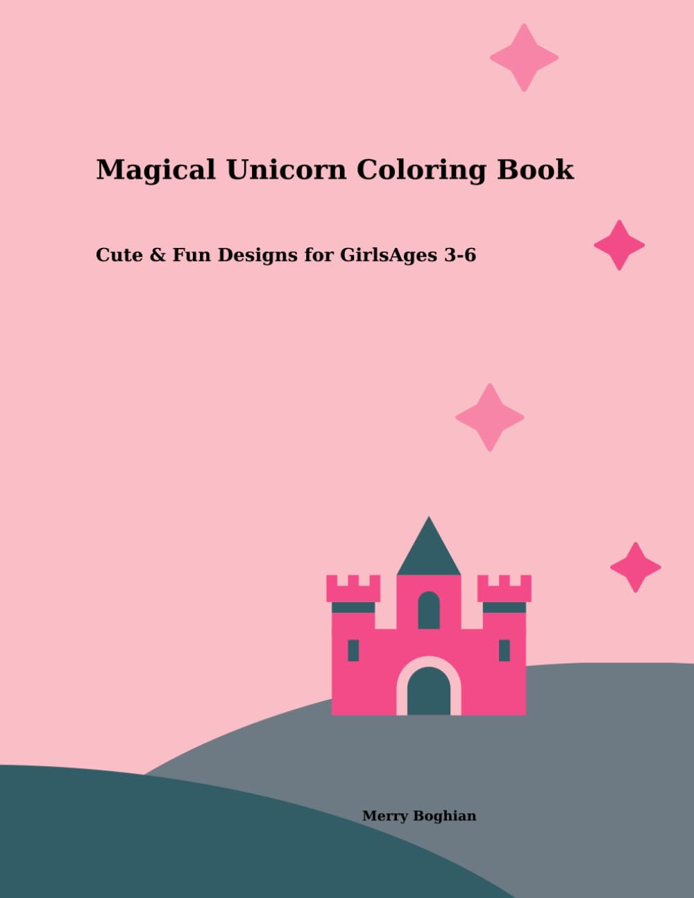 Unicorn Coloring Book for Girls Ages 3-6: Cute & Magical Unicorns | Fun and Easy Coloring Pages for Kids