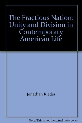 The Fractious Nation: Unity and Division in Con... 0520236629 Book Cover