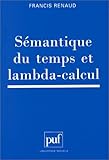 Sémantique du temps et lambda-calcul