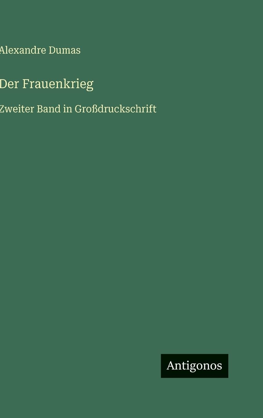 Der Frauenkrieg: Zweiter Band in Großdruckschrift