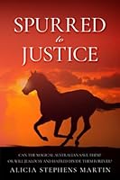 Spurred to Justice 1945670908 Book Cover