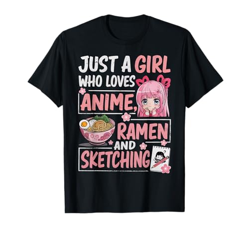 Just A Girl Who Loves Anime Ramen Sketching Japan Kawaii T-Shirt