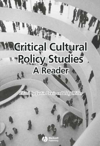 Critical Cultural Policy Studies: A Reader