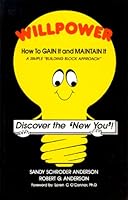 Willpower: How to Gain It and Maintain It 0961796405 Book Cover