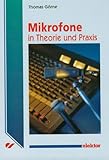  Mikrofone in Theorie und Praxis