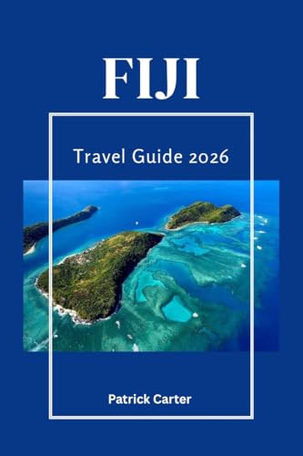 Fiji Travel Guide 2026: Suva, Nadi, Denarau Island, Mamanuca & Yasawa Islands, Fiji’s Natural Wonders, Cultural Insights, Adventure Activities, Sustainable Travel Tips & Local Wildlife Experiences