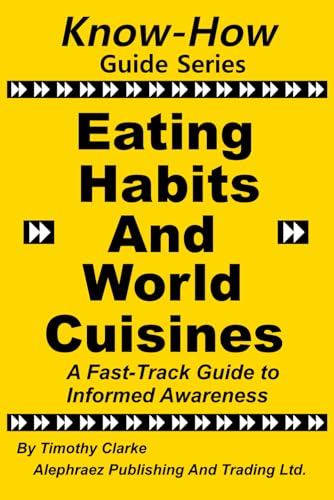 Know-How Guide Series: Eating Habits and Cuisines
