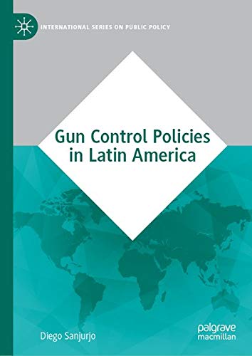 Buy Gun Control Policies in Latin America — BookShops.in