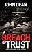 A BREACH OF TRUST: A DCI Blizzard murder mystery