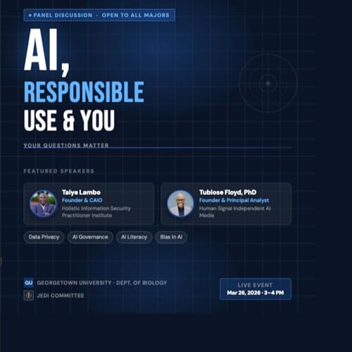 AI Governance Open Forum: Critical Thinking, Risk, and &ldquo;Never Blindly Trust&mdash;Always Verify&rdquo;