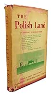 THE POLISH LAND, ZIEMIA POLSKA : Signed 1st B01M3OEOW2 Book Cover