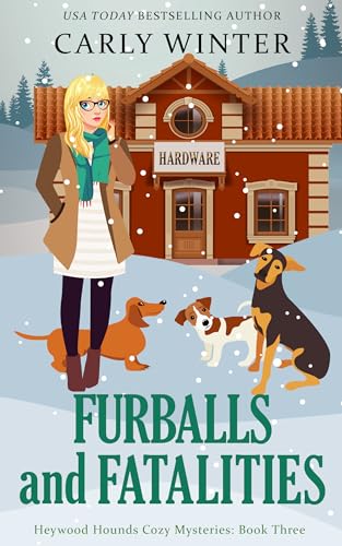 Furballs and Fatalities: A Talking Dog Cozy Mystery (Heywood Hounds Cozy Mysteries Book 3)