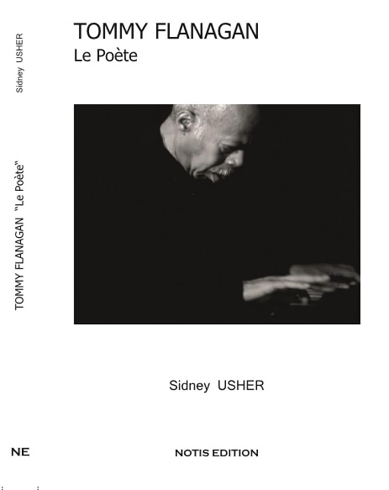 TOMMY FLANAGAN, LE POÈTE (French Edition)