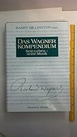 Das Wagner - Kompendium. Sein Leben - Seine Musik 342626658X Book Cover