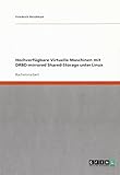 Hochverfügbare Virtuelle Maschinen mit DRBD-mirrored Shared-Storage unter Linux