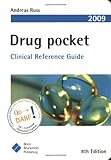 Drug Pocket 2009: Clinical Reference Guide - Andreas Russ 