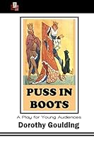 Puss in Boots: A Play for Young Audiences 151869070X Book Cover