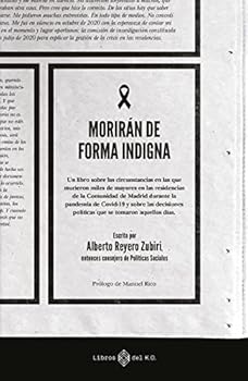 Paperback Morirán de forma indigna [Spanish] Book