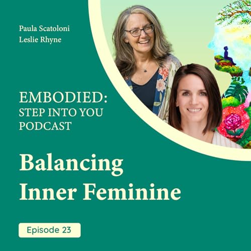 23: Balancing Inner Feminine
