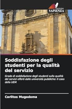 Paperback Soddisfazione degli studenti per la qualità del servizio [Italian] Book