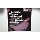 Gentel Waves of Sound (Rolling Stone Rare Trax Nr. 73)(04.2011)