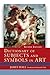 Dictionary of Subjects and Symbols in Art