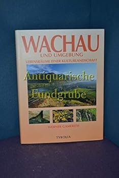 Hardcover Wachau. Lebensräume einer Kulturlandschaft. [German] Book