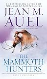 The Mammoth Hunters: Earth's Children, Book Three