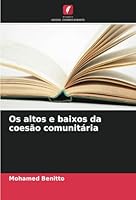 Os altos e baixos da coesão comunitária (Portuguese Edition) 6208758122 Book Cover