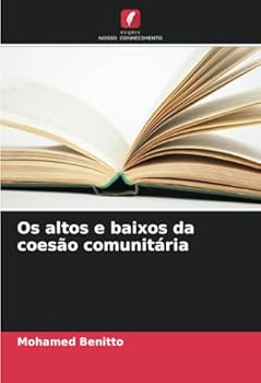 Paperback Os altos e baixos da coesão comunitária [Portuguese] Book