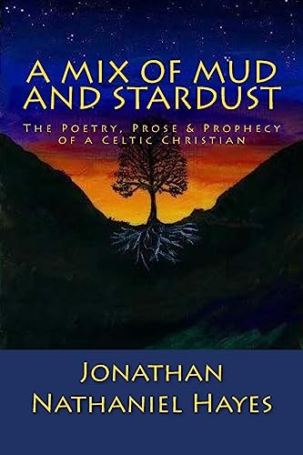 A Mix of Mud and Stardust