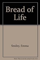 Bread of Life 087516157X Book Cover
