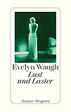 Lust und Laster - Evelyn Waugh