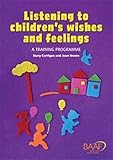  Listening to Children\'s Wishes and Feelings Training Course