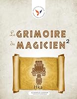 LE GRIMOIRE DU MAGICIEN 2: Hk3 (French Edition) B0CS9WFRWJ Book Cover