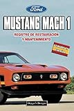 ford mustang mach 1 1970 parts  FORD MUSTANG MACH 1: REGISTRO DE RESTAURACIÓN Y MANTENIMIENTO