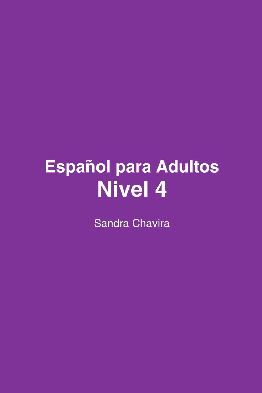 Español para Adultos: Nivel 4